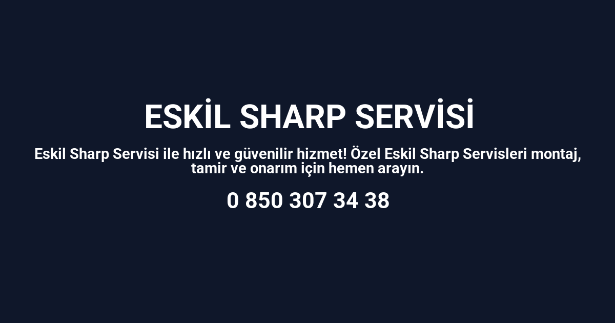 Eskil Sharp Servisi